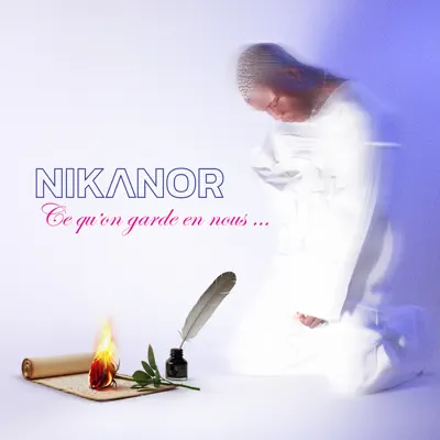 Listen to CE QU’ON GARDE EN NOUS - EP by Nikanor