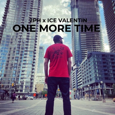 ONE MORE TIME (feat. Ice Valentin) - Single