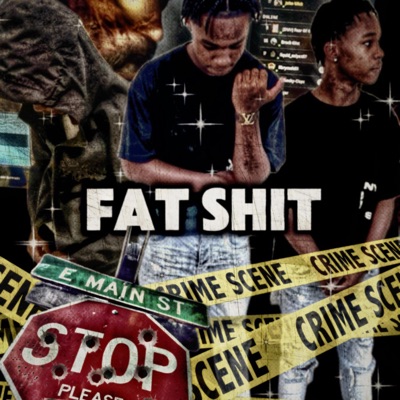 Fat Shit (feat. 2wayy) - Single