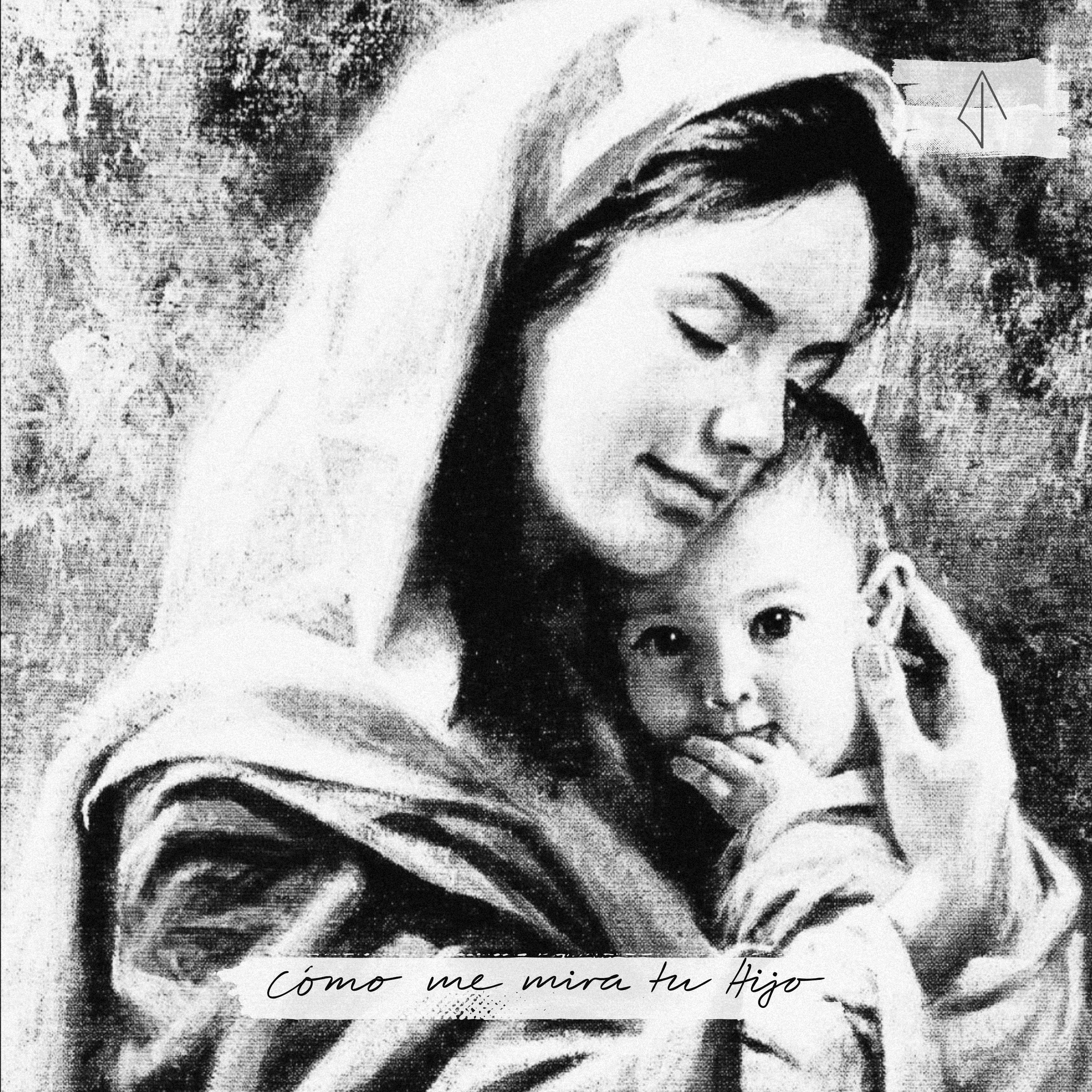 Cómo me mira tu Hijo - Single
