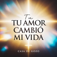 Tu Amor Cambio Mi Vida