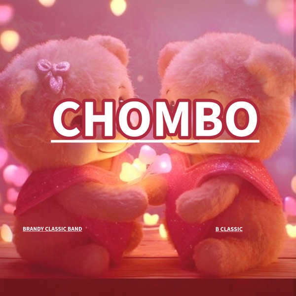 Chombo (feat. B Classic Kenya)