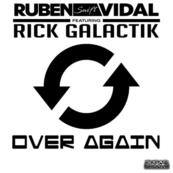 Over Again (feat. Rick Galactik) - Single