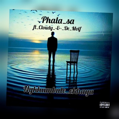 Ngkhumbule Ekhaya (feat. Cloudy, Phala SA & De Molf) - Single