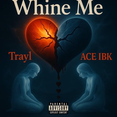 Whine Me (feat. ACE IBK) - Single