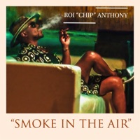 Smoke in the Air - Single - Roi 