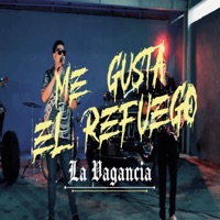 Me Gusta El Refuego (En vivo) - Single - La Vagancia