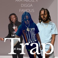 Trap (feat. Barr Baby & T Flame) - Single - AKATABOIZ & Digga Famous