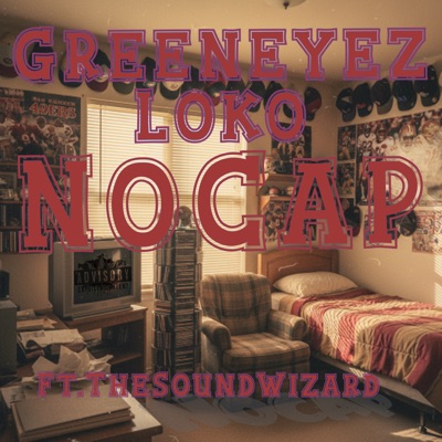 NoCap (feat. The Sound Wizard) - Single