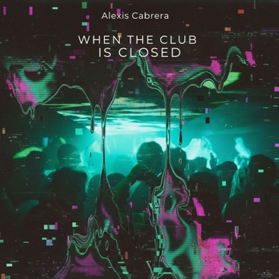 When the Club is Closed - Single