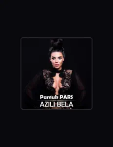 收听 Pamuk Pars、观看音乐视频、阅读小传、查看巡演日期等 ！