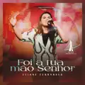 Foi a Tua Mão Senhor