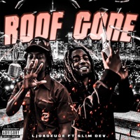 Roof Gone (feat. Slim Dev) - Single - LjDaDeuce