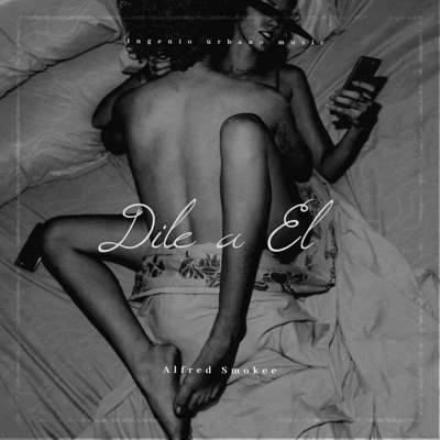 Dile a El - Single