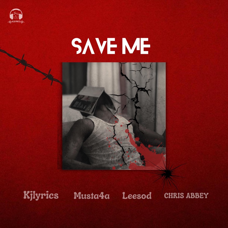 SAVE ME (feat. Musta4a, Leesod & Chris Abbey) - Single