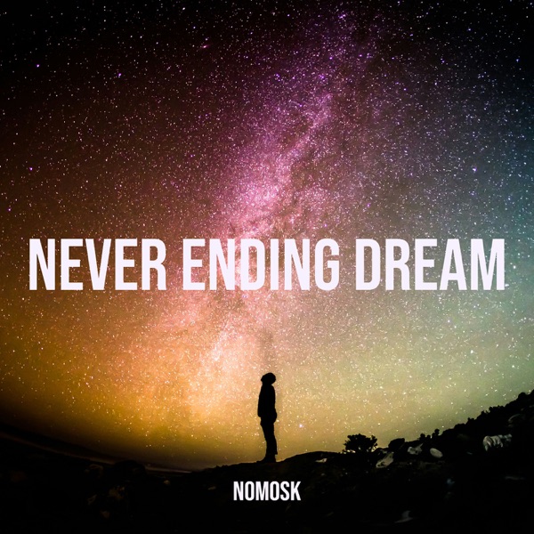 Never Ending Dream - Single