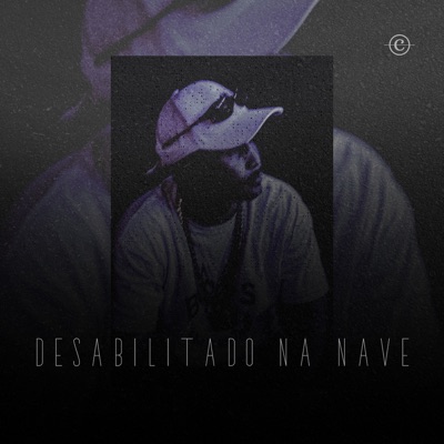 Desabilitado na Nave - Single