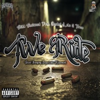 We Ride (feat. Slikk Eastwood & Tijuana Activado) - Single - Raskal Loko