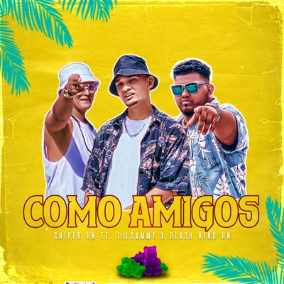Como Amigos (feat. Lilsammy & Black King HN) - Single