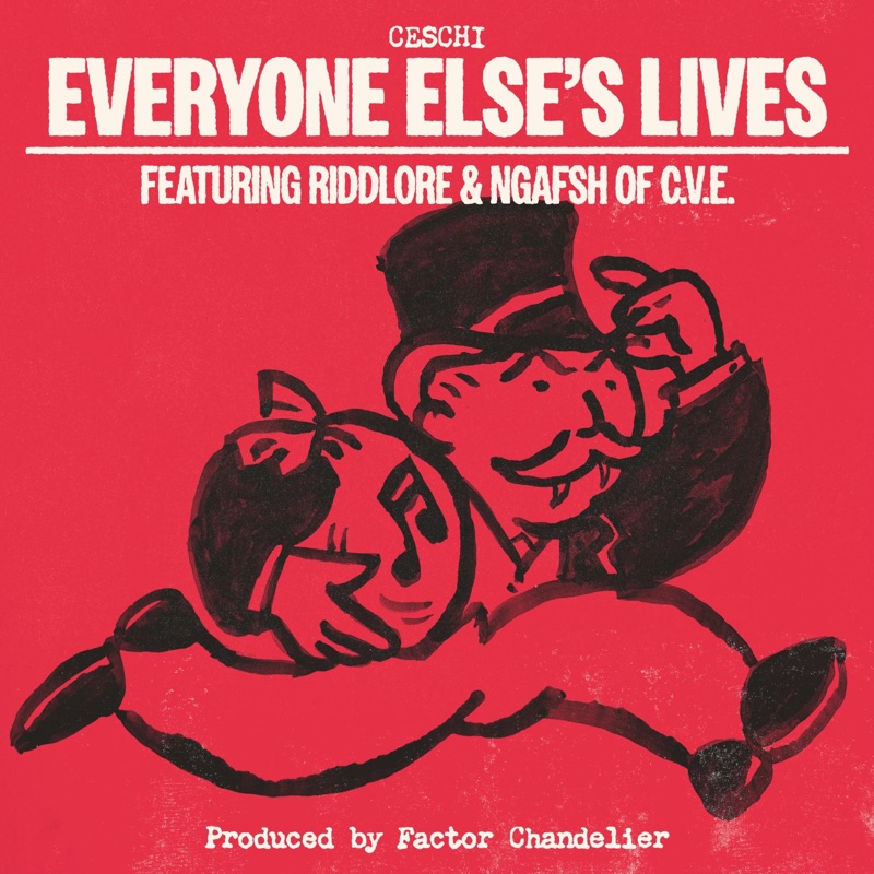 Everyone Else's Lives (feat. Riddlore, NGAFSH & CVE)