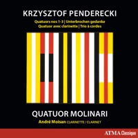 PENDERCKI - Quatuor Molinari & André Moisan