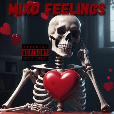 Mixd Feelings