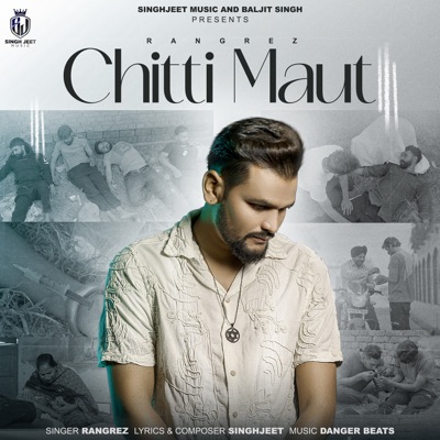 Chitti Maut - Single