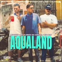 Aqualand - Single - Mc Zozo & mc alemão da capital