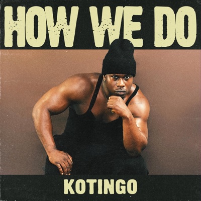 HOW WE DO - Single