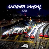 Another vandal (feat. Phil Tyler) - Single - Acros & AK420