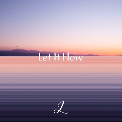 Let It Flow - Single