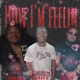 How im feelin feat 1 hot Blocklyfe cho Single