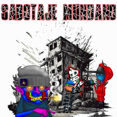 Sabotaje Mundano (feat. Rantan Fyah Cru & Jah Wizard) - EP