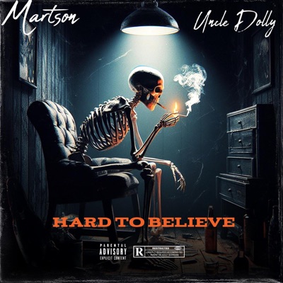 Hard to believe (feat. Uncle Dolly) - Single