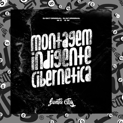 Montagem Indigente Cibernetica - Single