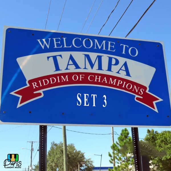 Tampa Riddim (Set 3)