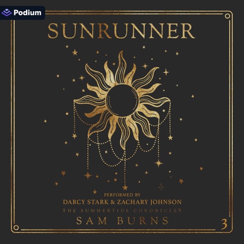 Sunrunner: Summertide Chronicles, Book 3 (Unabridged) cover