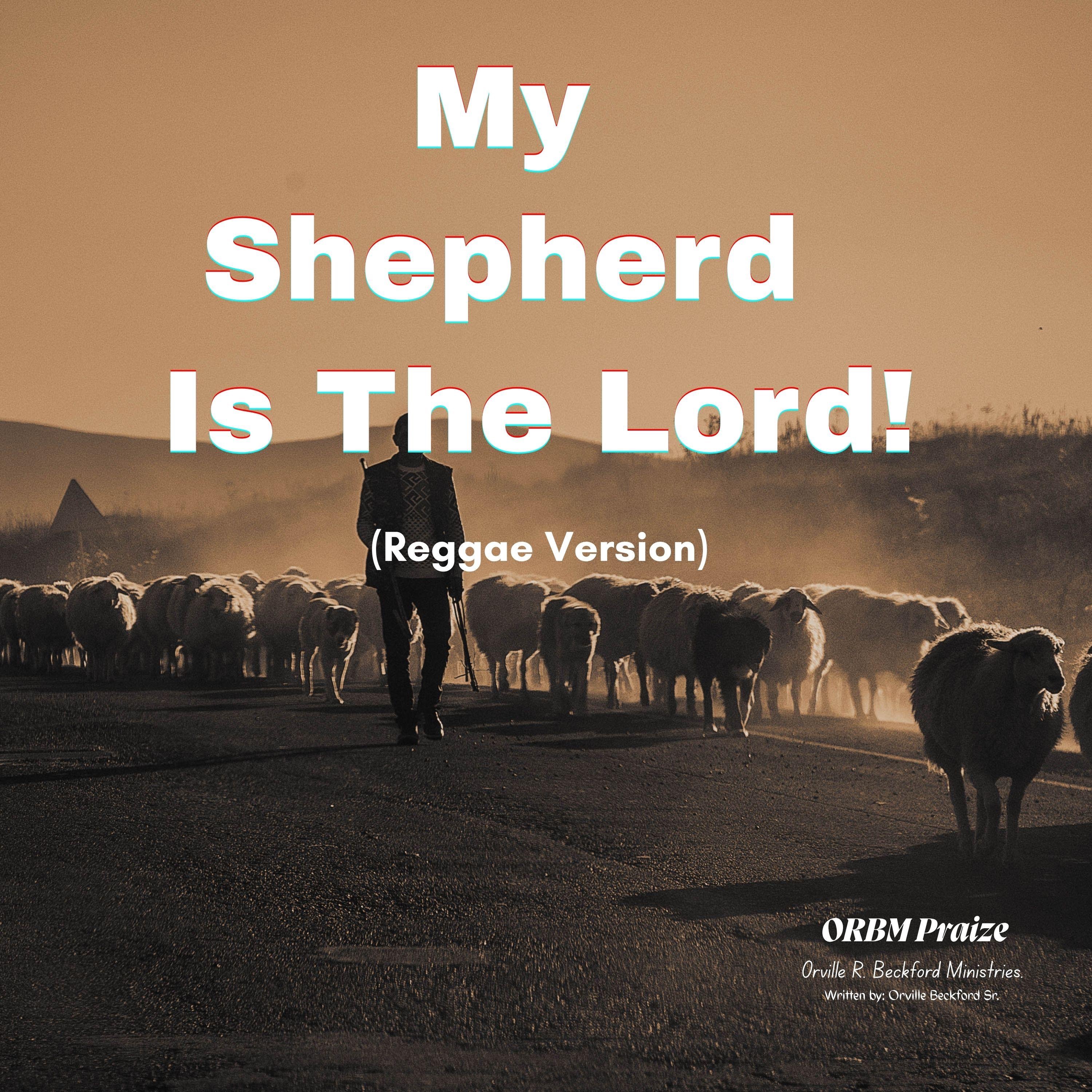 My Shepherd Is The Lord (Reggae) - Single