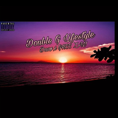 Double G Lifestyle (feat. Ghee Zay) - Single