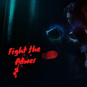 Fight the Power - EP