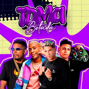 Toma Botada (feat. Rennan no Beat)