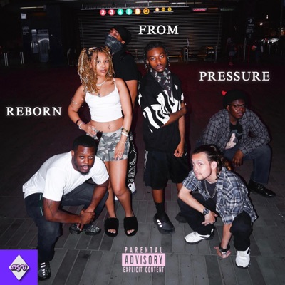 Reborn From Pressure - Single