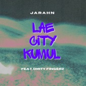 Lae City Kumul (feat. Dj Dirty Fingerz) artwork