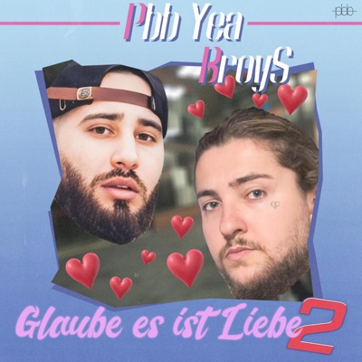 Glaube es ist Liebe 2 - Single