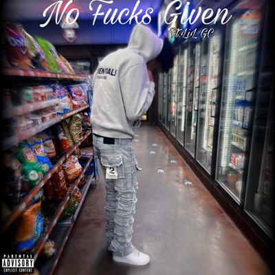 No Fucks Given (feat. LiL GC) - Single