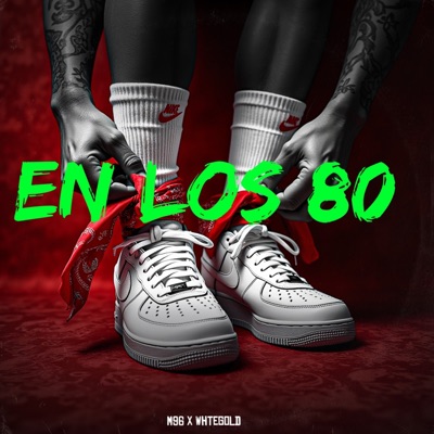 En los 80 (feat. WHTEGOLD) - Single