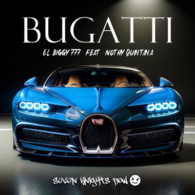 Bugatti (feat. Nothy Quintana) - Single