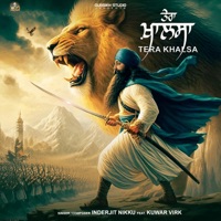 Tera Khalsa (feat. Kuwar virk) - Single - Inderjit Nikku