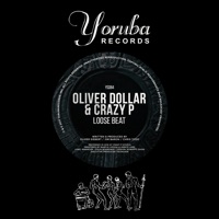 Loose Beat - Single - Oliver Dollar & Crazy P