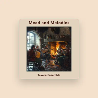Listen to Tavern Ensemble, watch music videos, read bio, see tour dates & more!